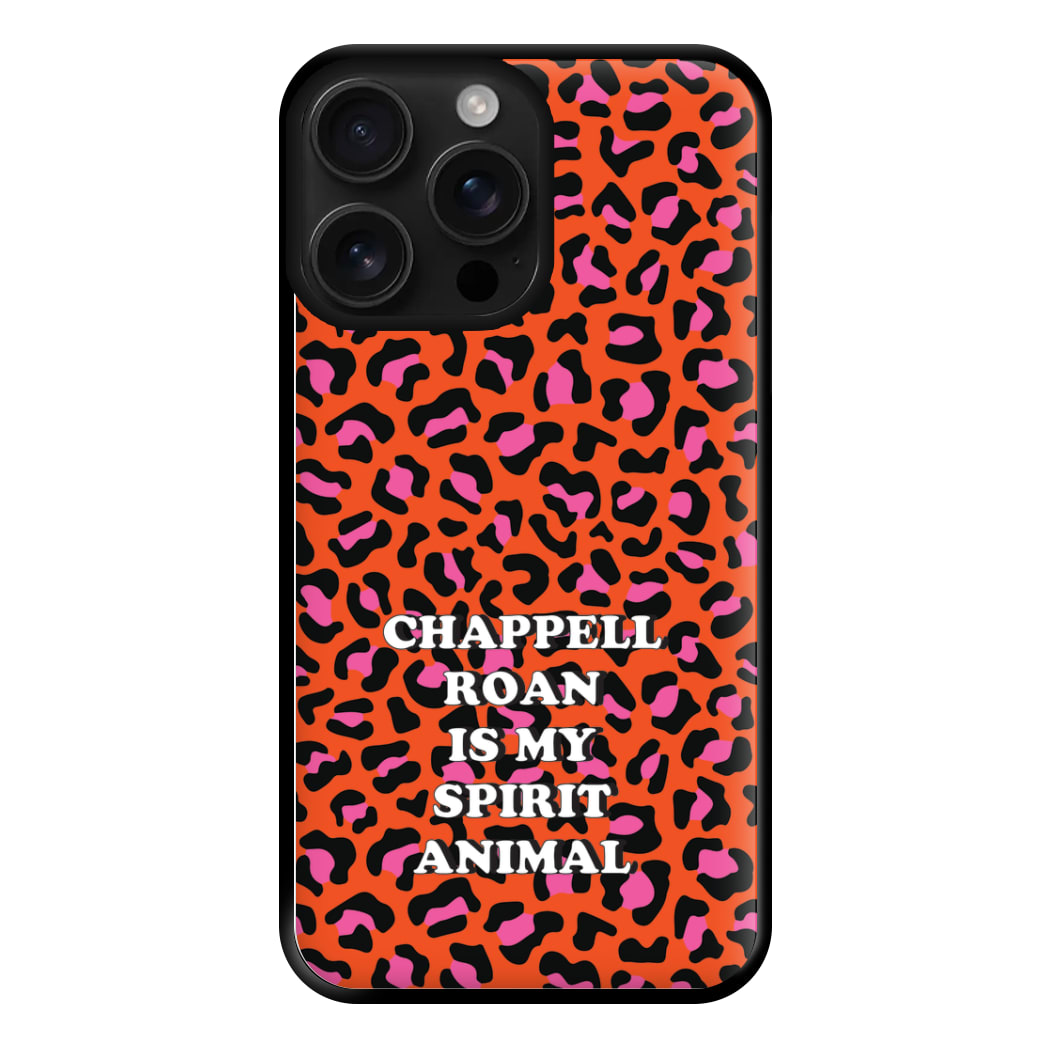 Chappell Is My Spirit Animal Phone Case