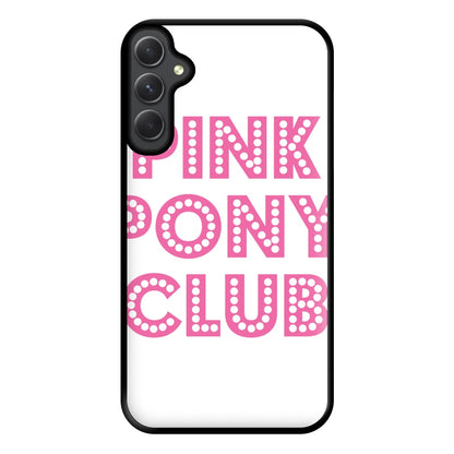 Pink Pony Club - Chappell Phone Case for Galaxy A34