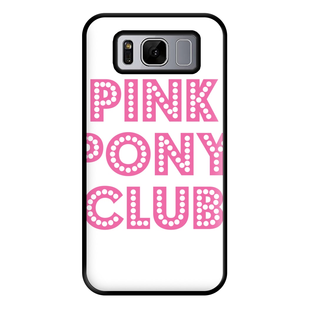 Pink Pony Club - Chappell Phone Case for Galaxy S8 Plus