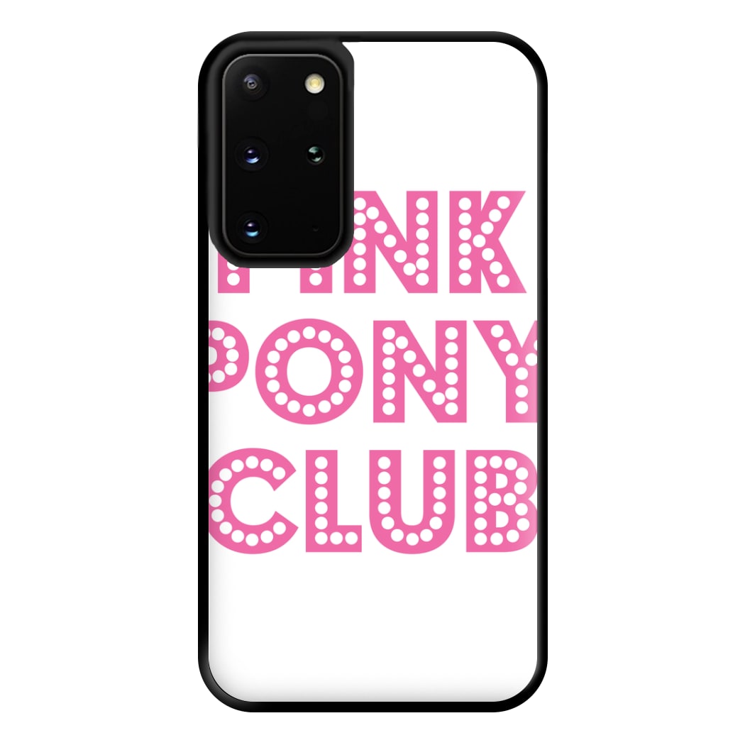 Pink Pony Club - Chappell Phone Case for Galaxy S20 Plus