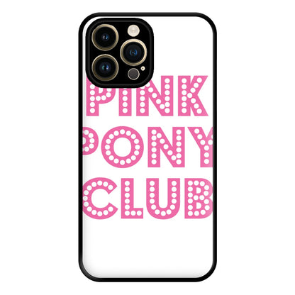 Pink Pony Club - Chappell Phone Case for iPhone 14 Pro Max