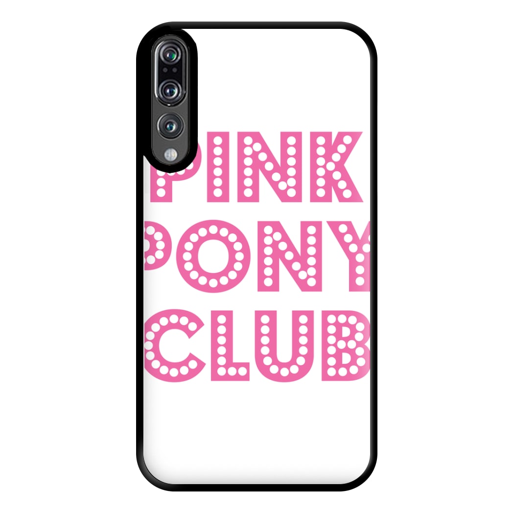 Pink Pony Club - Chappell Phone Case for Huawei P20 Pro