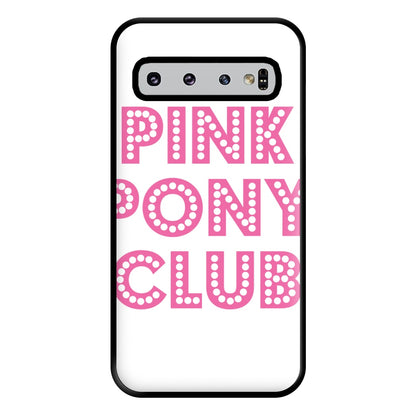 Pink Pony Club - Chappell Phone Case for Galaxy S10 Plus