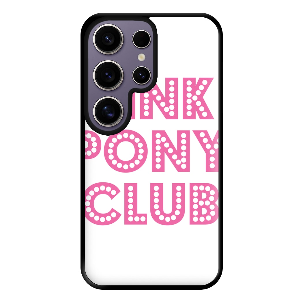 Pink Pony Club - Chappell Phone Case for Galaxy S25 Ultra