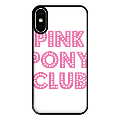 Pink Pony Club - Chappell Phone Case for iPhone XS Max