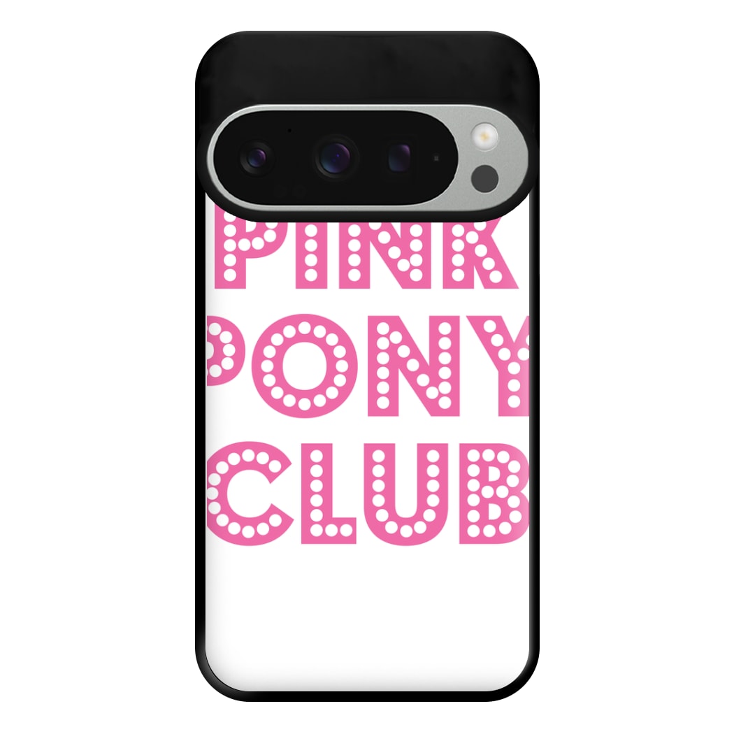 Pink Pony Club - Chappell Phone Case for Google Pixel 9 Pro XL