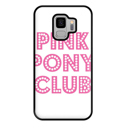 Pink Pony Club - Chappell Phone Case for Galaxy S9 Plus