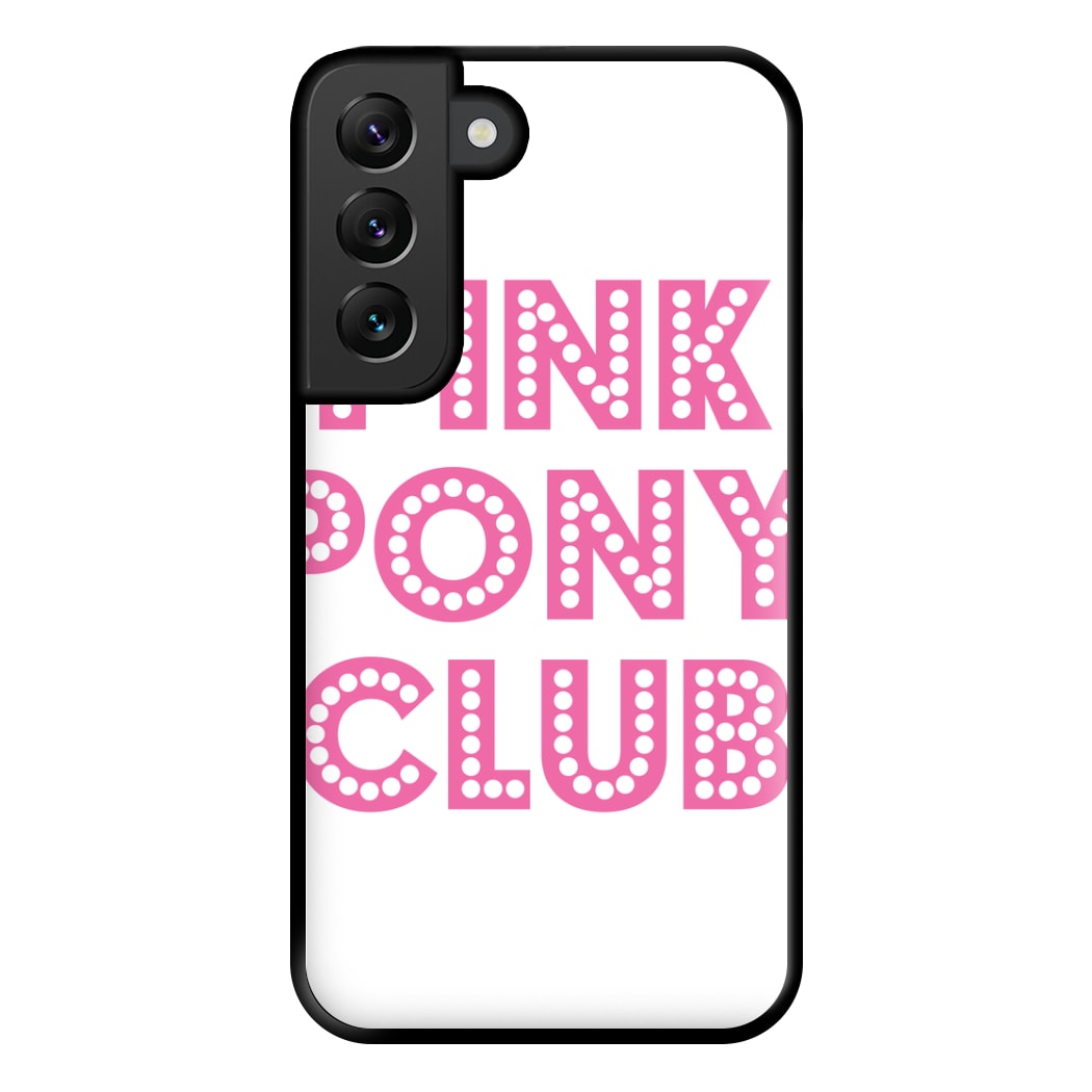 Pink Pony Club - Chappell Phone Case for Galaxy S22 Plus