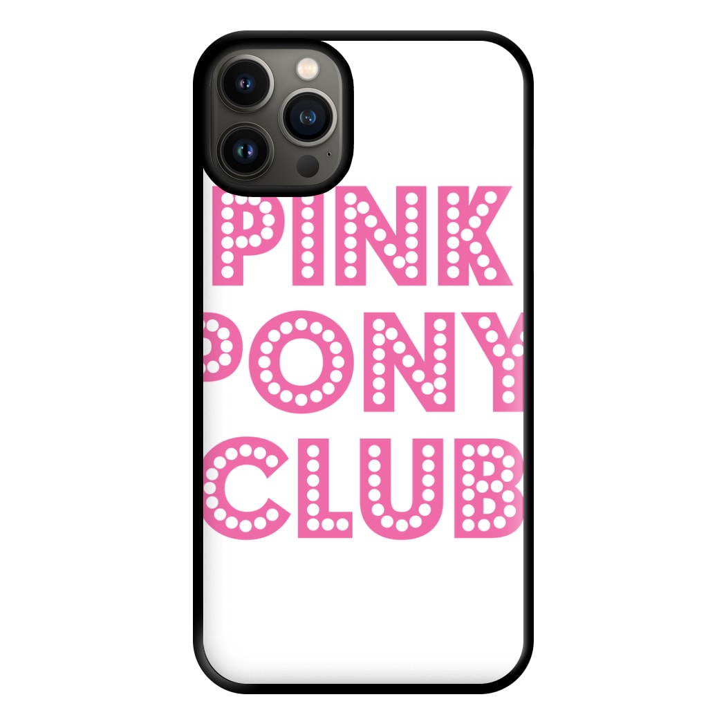 Pink Pony Club - Chappell Phone Case for iPhone 13