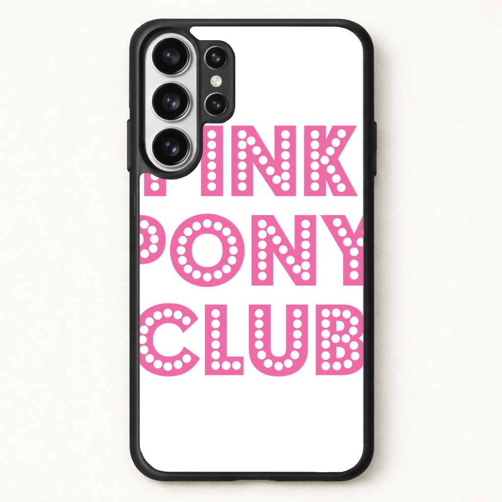Pink Pony Club - Chappell Phone Case for Galaxy S26 Ultra