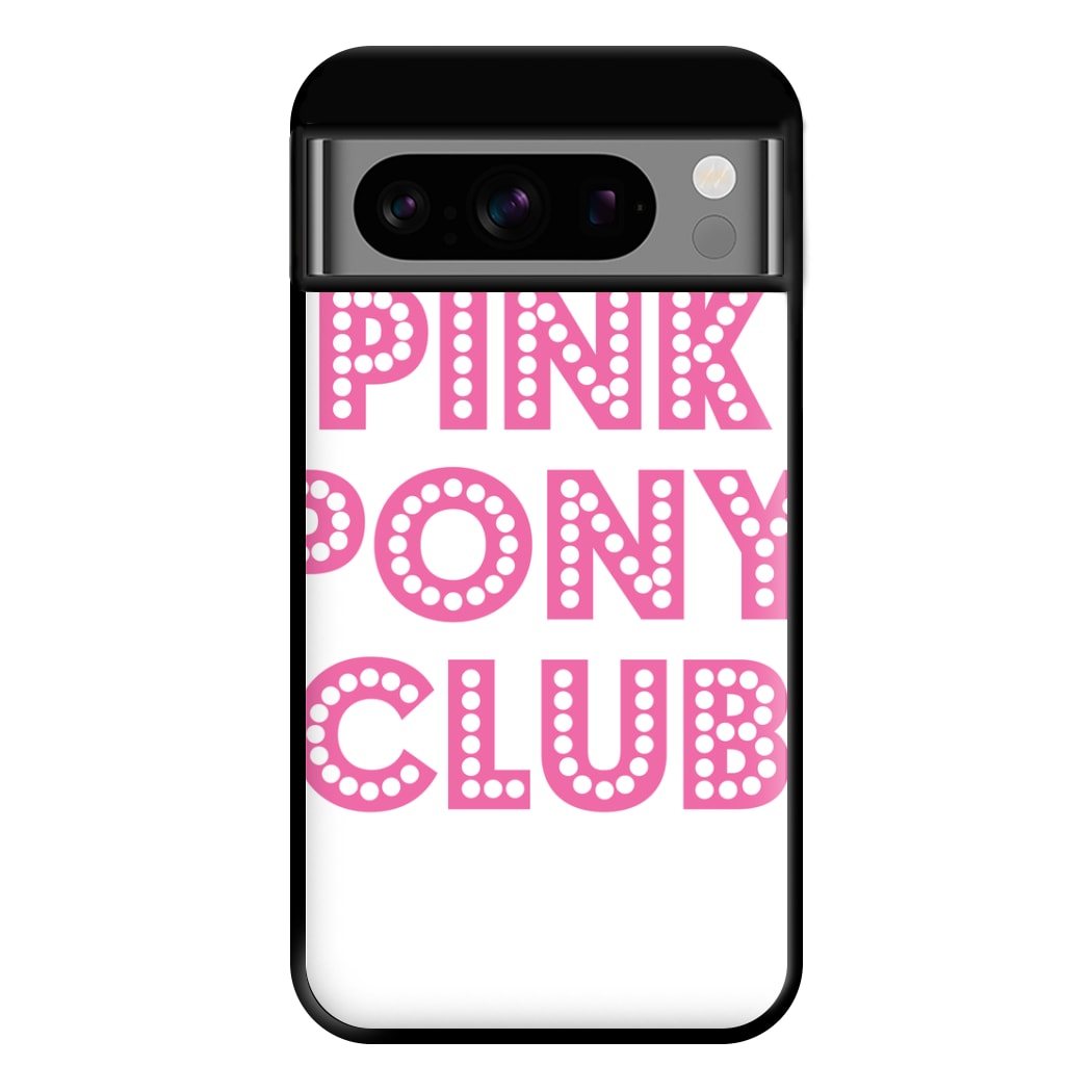 Pink Pony Club - Chappell Phone Case for Google Pixel 8 Pro