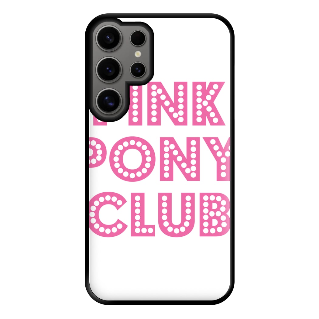 Pink Pony Club - Chappell Phone Case for Galaxy S24 Ultra