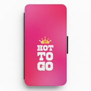 Hot To Go - Chappell Flip / Wallet Phone Case 1