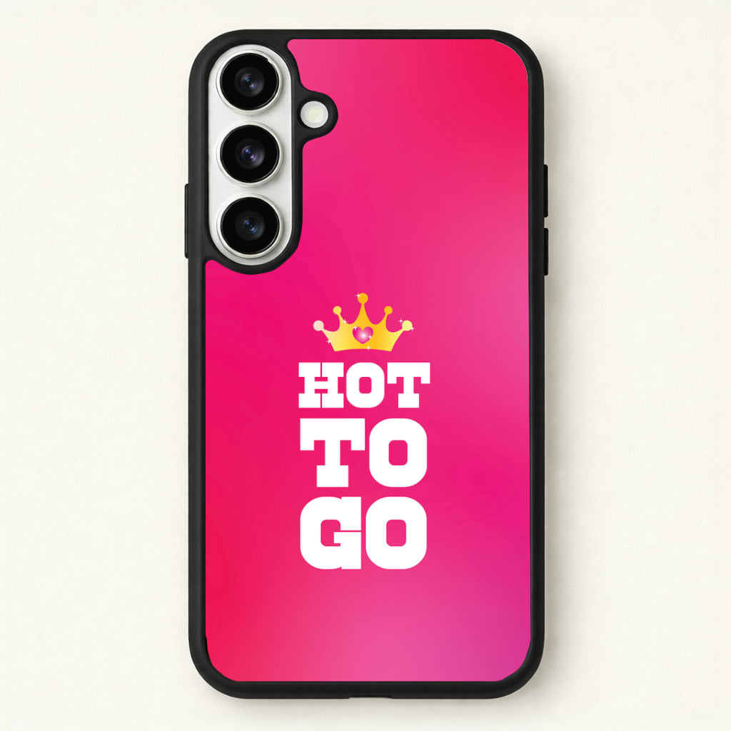 Hot To Go - Chappell Phone Case for Galaxy S26 Plus