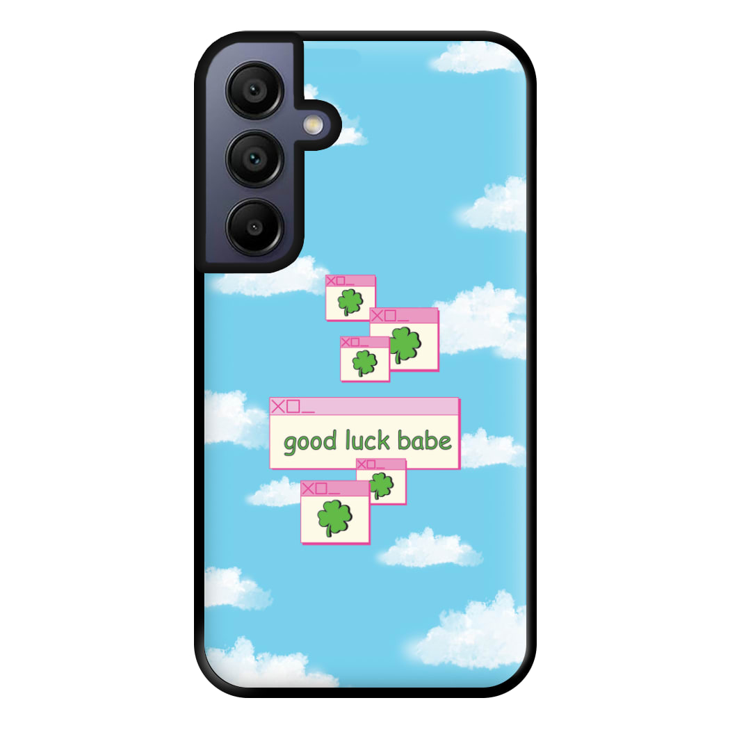 Good Luck Babe - Chappell Phone Case for Galaxy A15