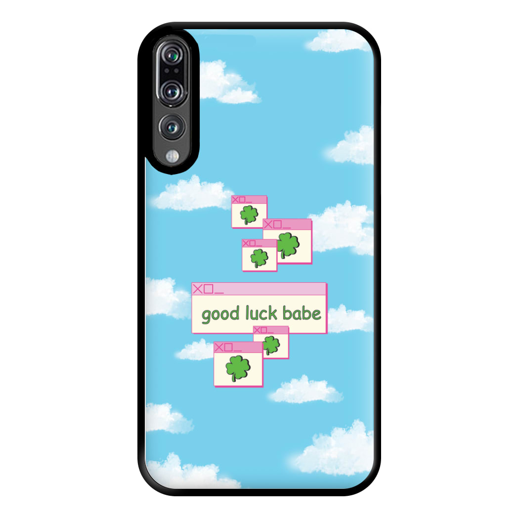 Good Luck Babe - Chappell Phone Case for Huawei P20 Pro