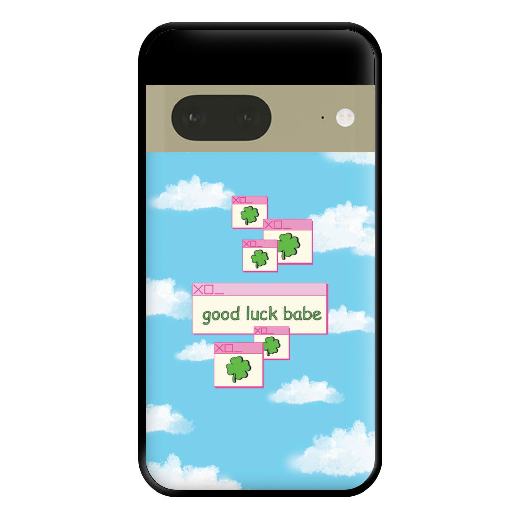 Good Luck Babe - Chappell Phone Case for Google Pixel 7a