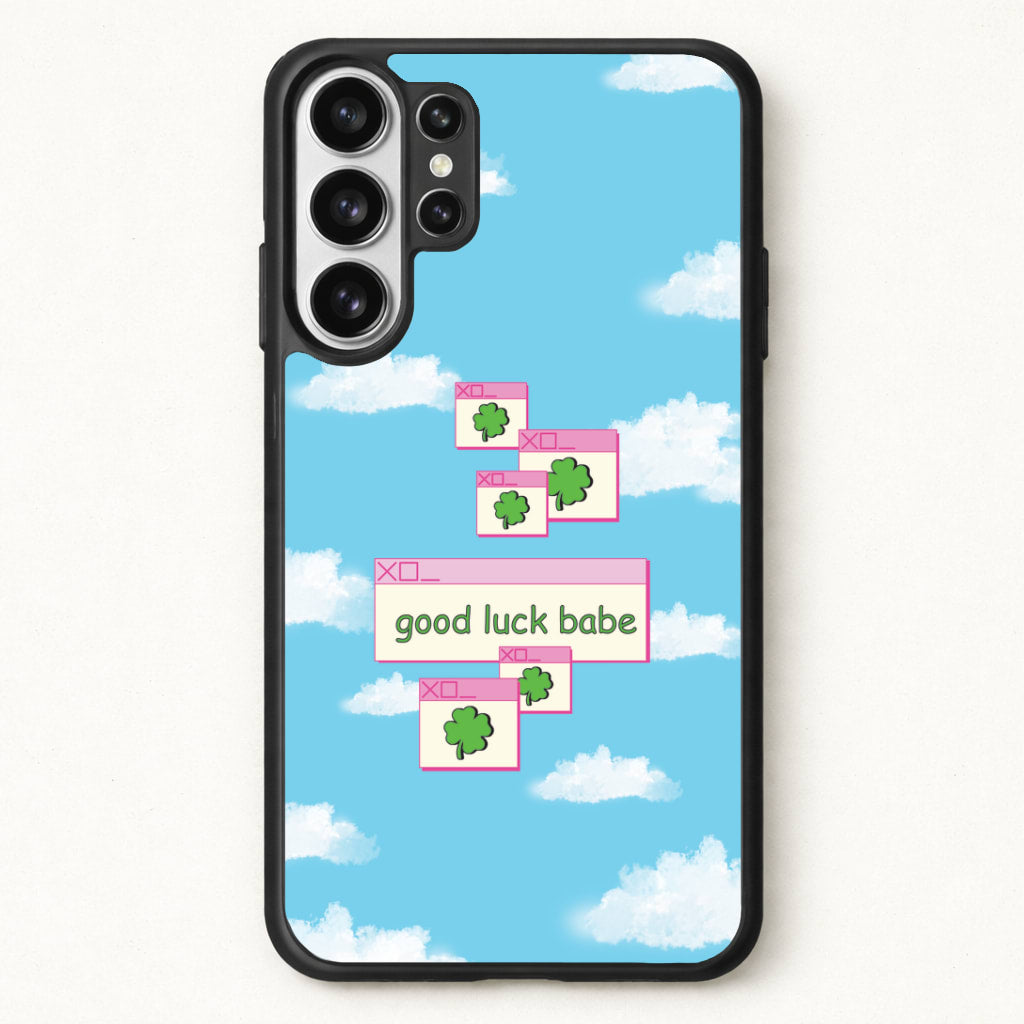 Good Luck Babe - Chappell Phone Case for Galaxy S26 Ultra