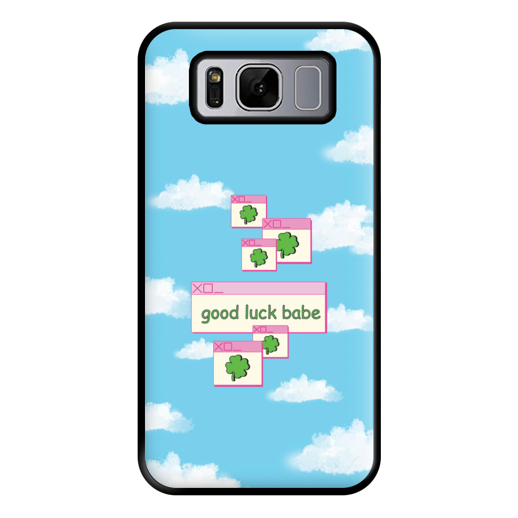 Good Luck Babe - Chappell Phone Case for Galaxy S8 Plus