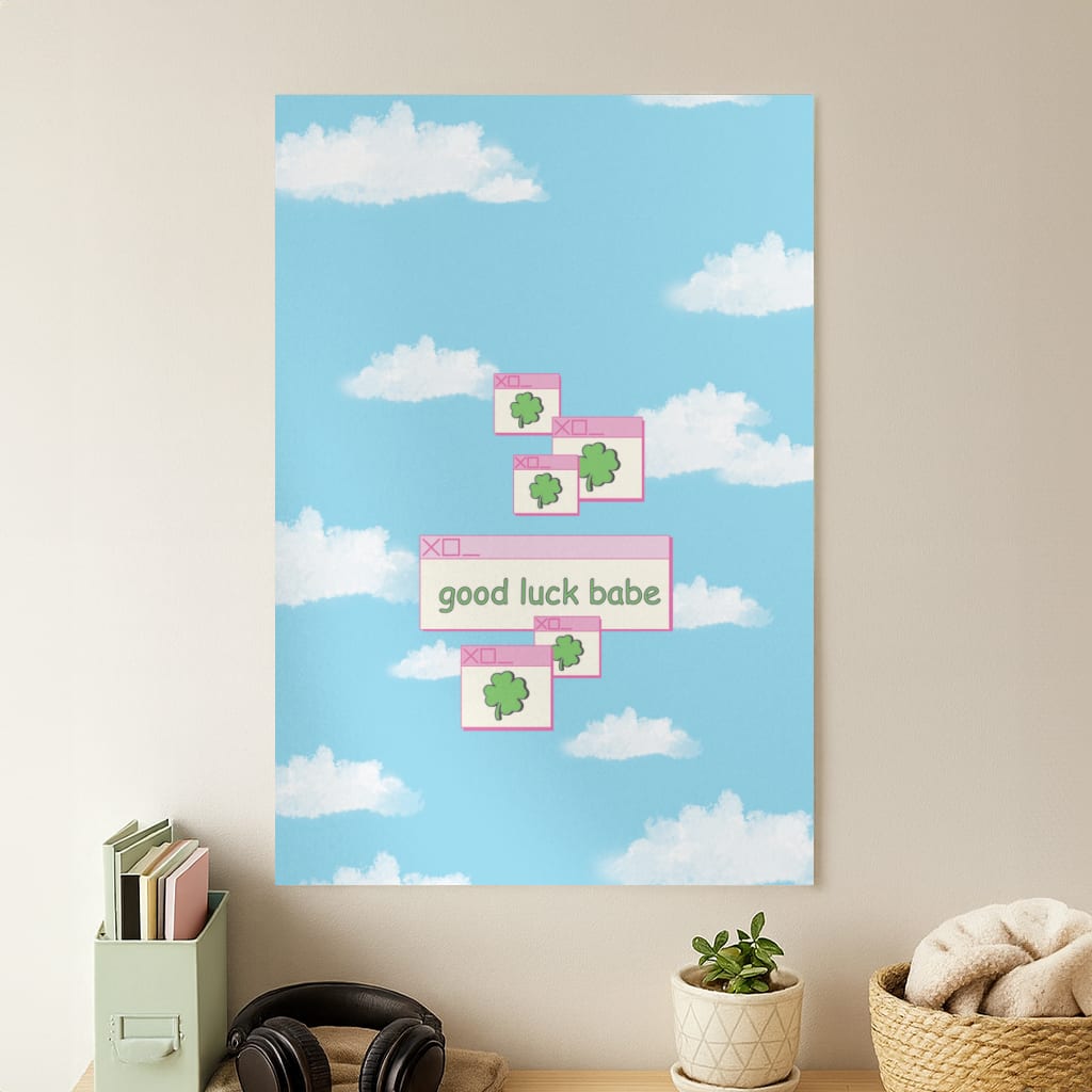 Good Luck Babe - Chappell Poster