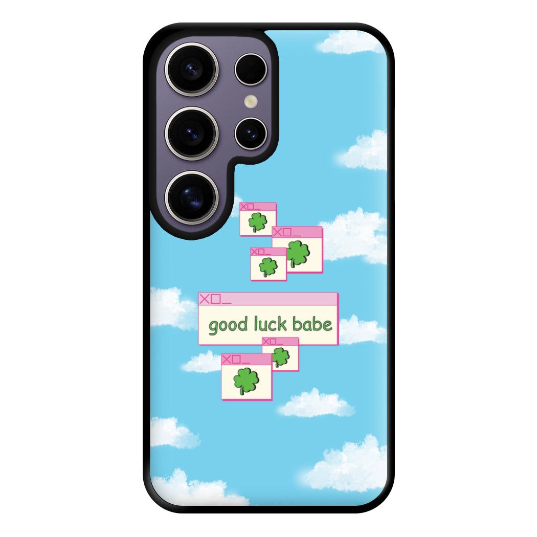 Good Luck Babe - Chappell Phone Case for Galaxy S25 Ultra