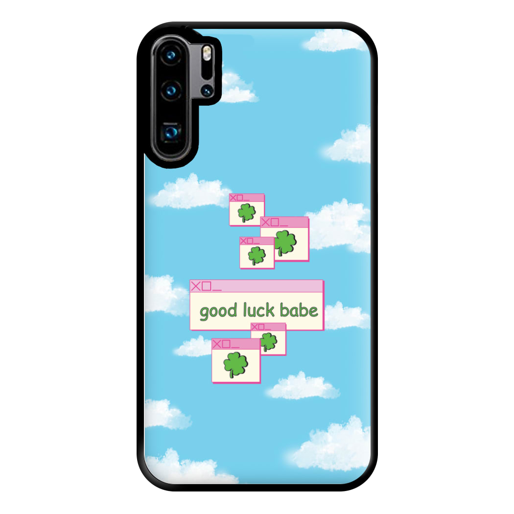 Good Luck Babe - Chappell Phone Case for Huawei P30 Pro