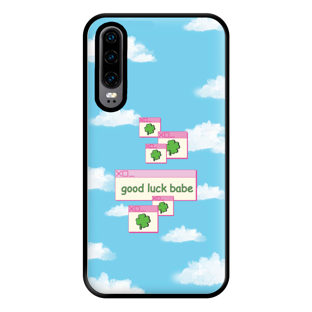 Good Luck Babe - Chappell Phone Case for Huawei P30