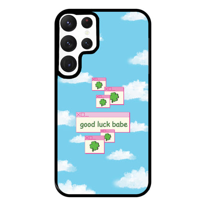 Good Luck Babe - Chappell Phone Case for Galaxy S22 Ultra