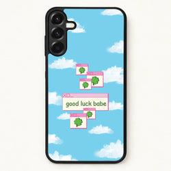 Good Luck Babe - Chappell Phone Case for Galaxy A17