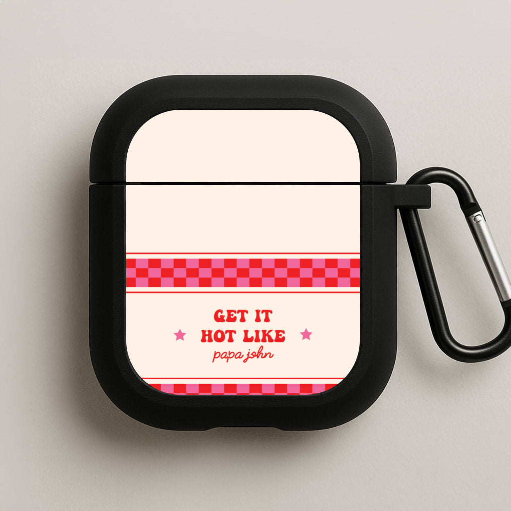Get It Hot Like Papa John - Chappell AirPods Case