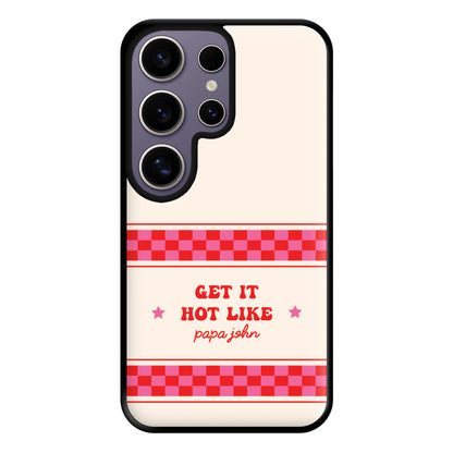 Get It Hot Like Papa John - Chappell Phone Case for Galaxy S25 Ultra