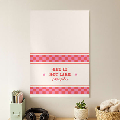 Get It Hot Like Papa John - Chappell Poster