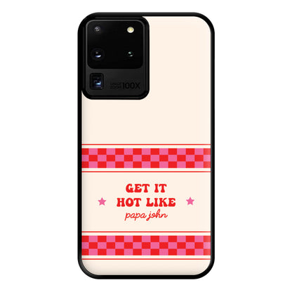 Get It Hot Like Papa John - Chappell Phone Case for Galaxy S20 Ultra