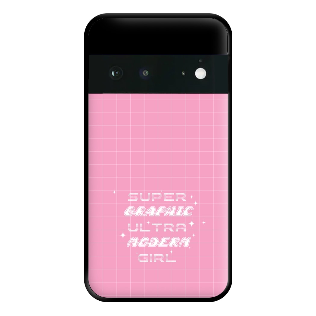 Super Graphic Ultra Modern Girl - Chappell Phone Case for Google Pixel 6a