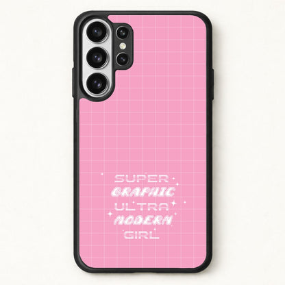 Super Graphic Ultra Modern Girl - Chappell Phone Case for Galaxy S26 Ultra