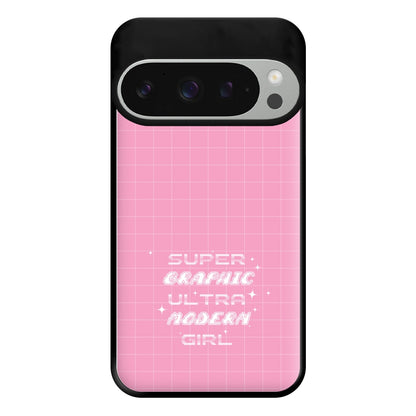 Super Graphic Ultra Modern Girl - Chappell Phone Case for Google Pixel 9 Pro XL