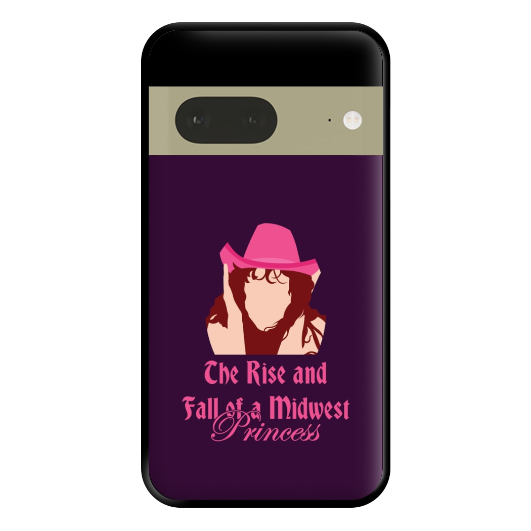 The Rise And Fall Of A Midwest Princess Phone Case for Google Pixel 7a