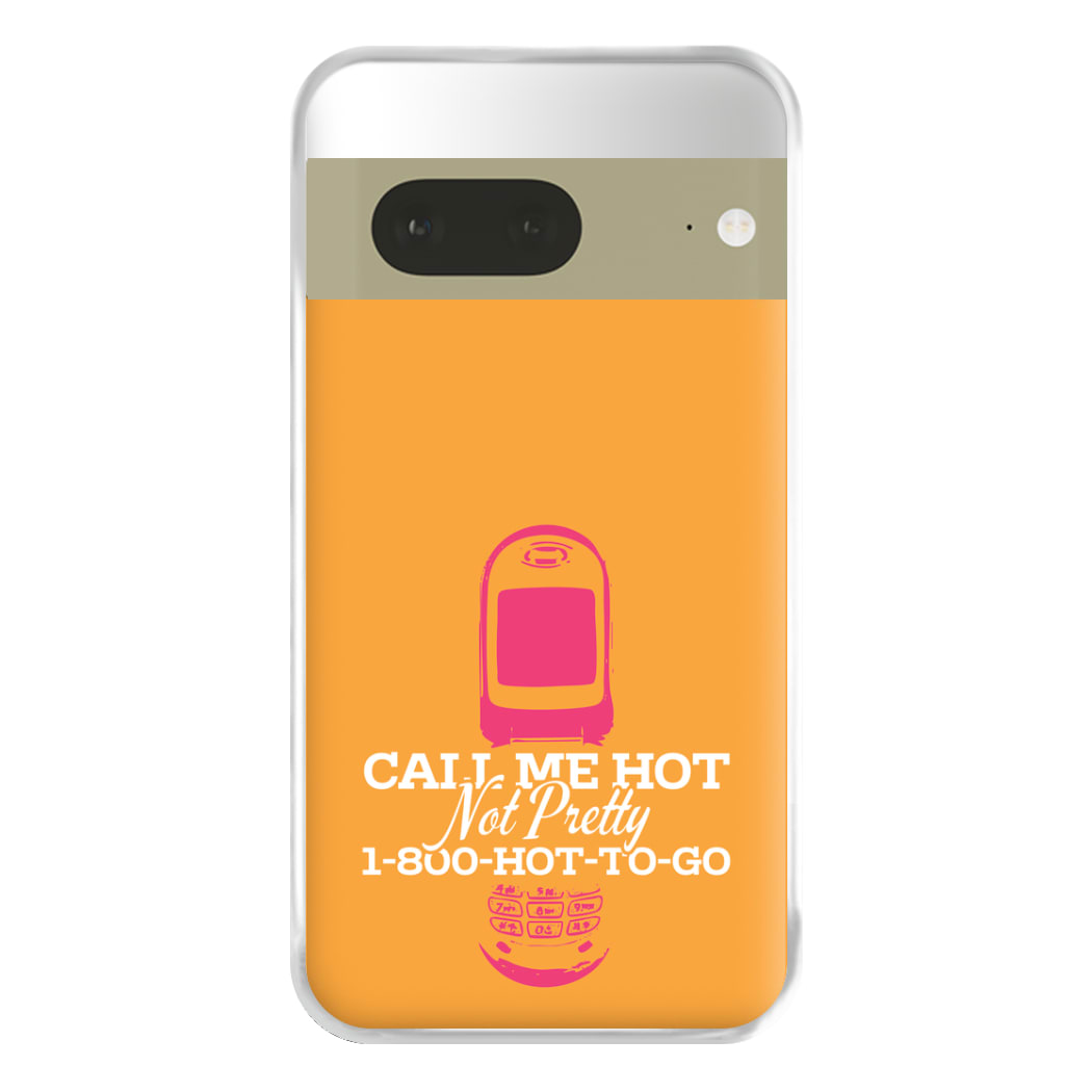 Hot To Go Phone Case for Google Pixel 7a