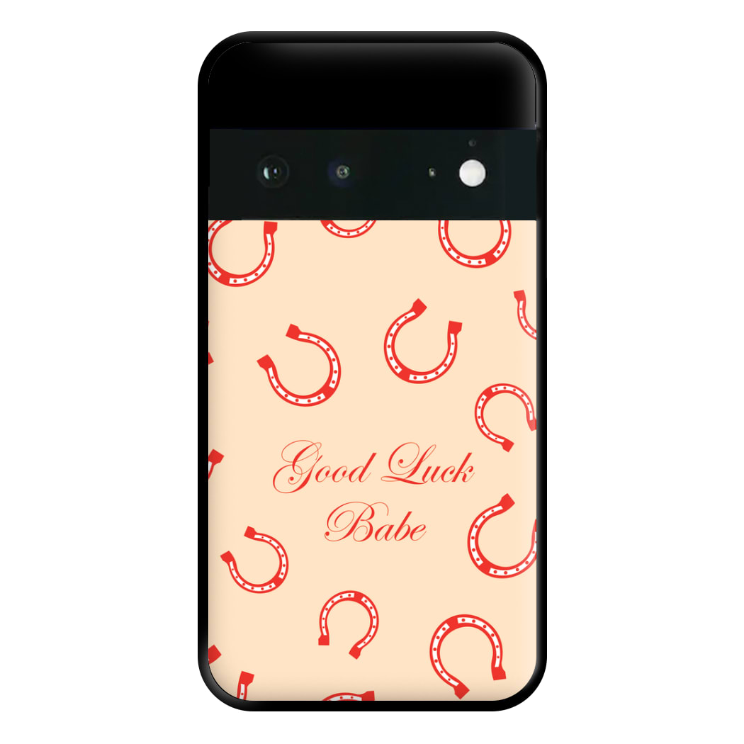 Good Luck Babe Horseshoe Phone Case for Google Pixel 6a