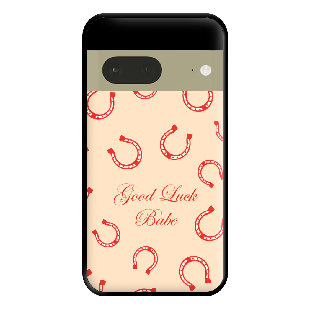 Good Luck Babe Horseshoe Phone Case for Google Pixel 7a