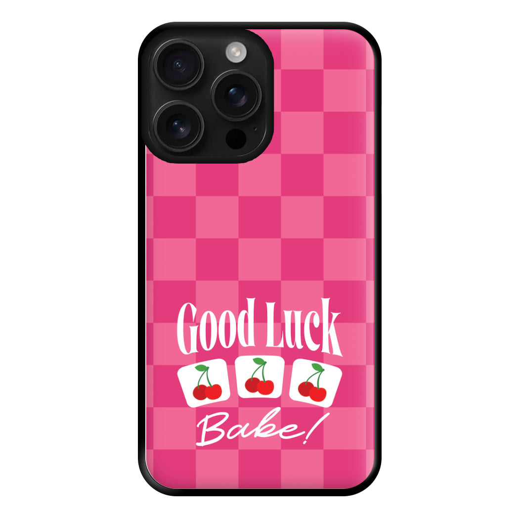 Good Luck Babe Cherries Phone Case for iPhone 16 Pro Max