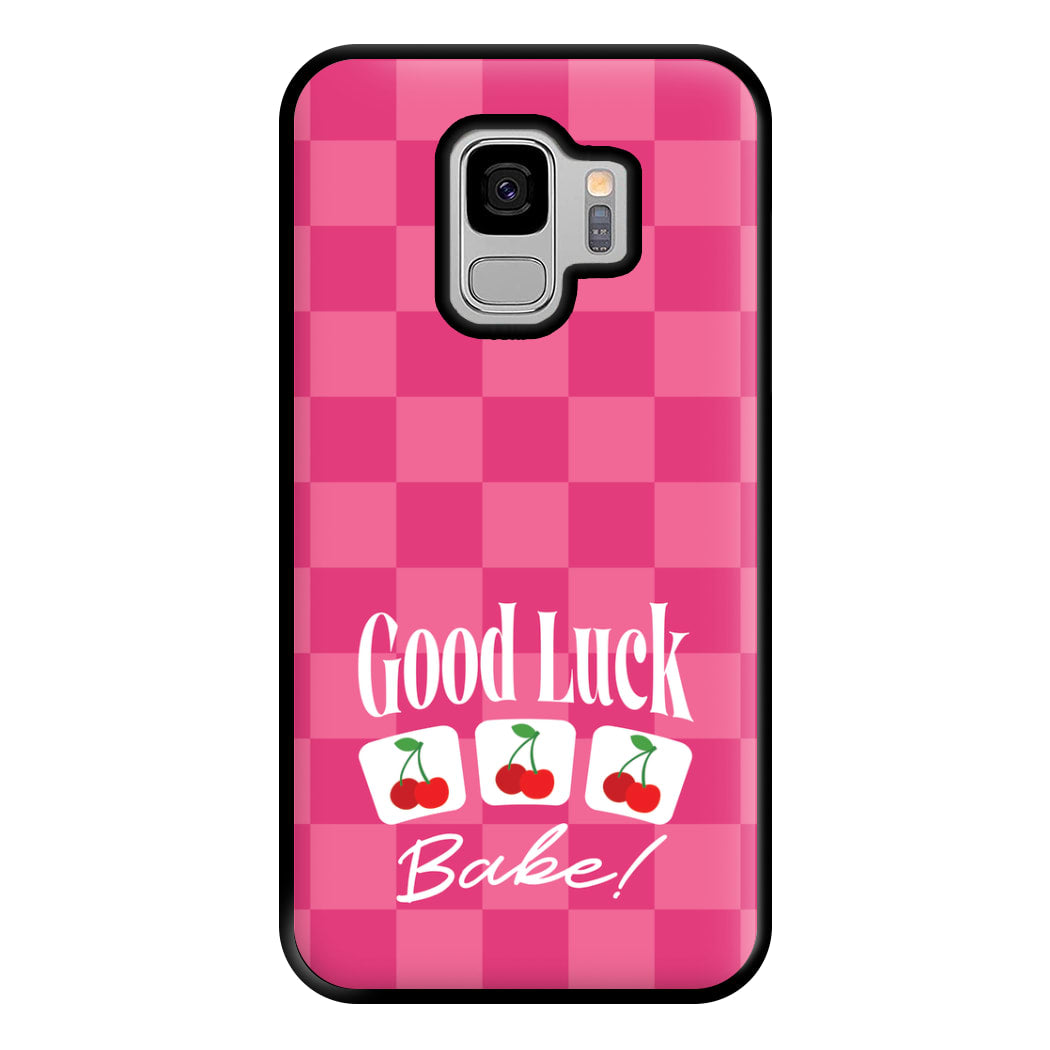 Good Luck Babe Cherries Phone Case for Galaxy S9 Plus