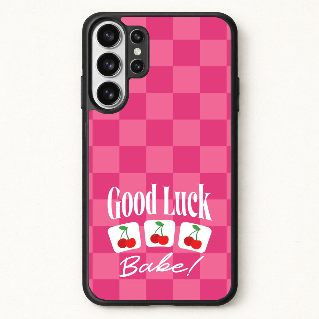 Good Luck Babe Cherries Phone Case for Galaxy S26 Ultra