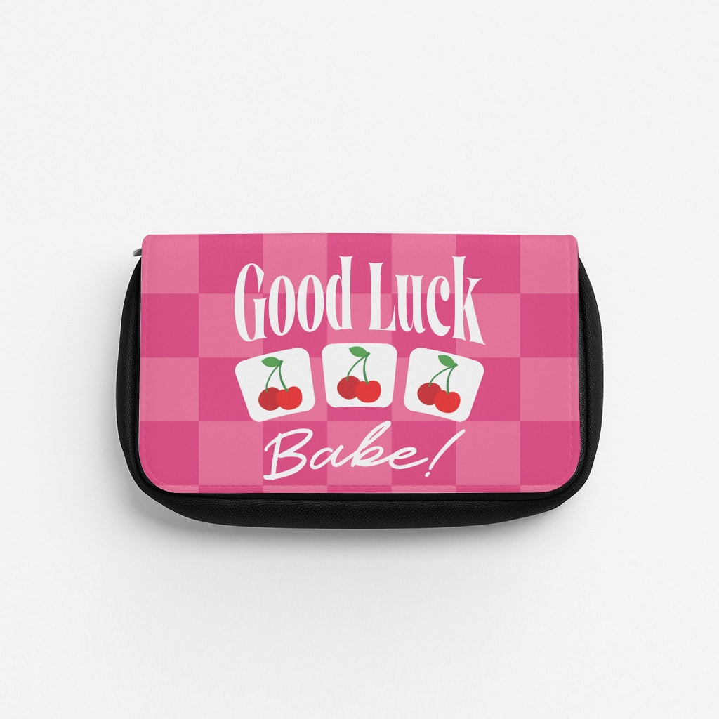 Good Luck Babe Cherries Pencil Case