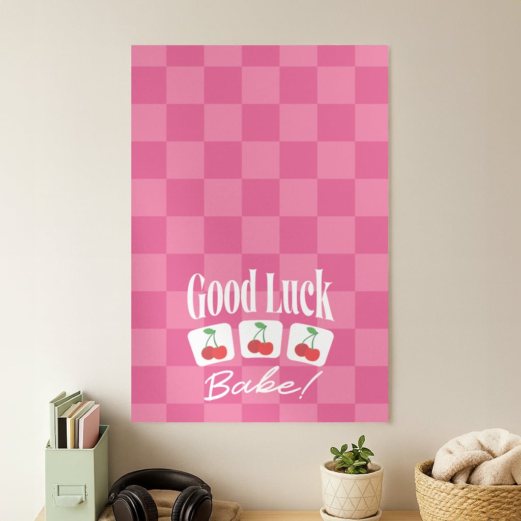 Good Luck Babe Cherries Poster