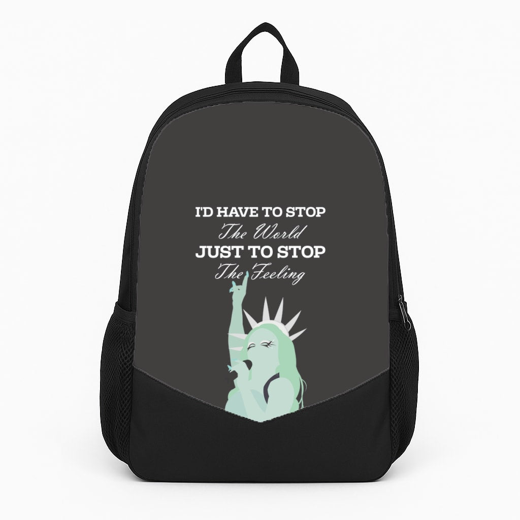I'd Have To Stop The World Backpack