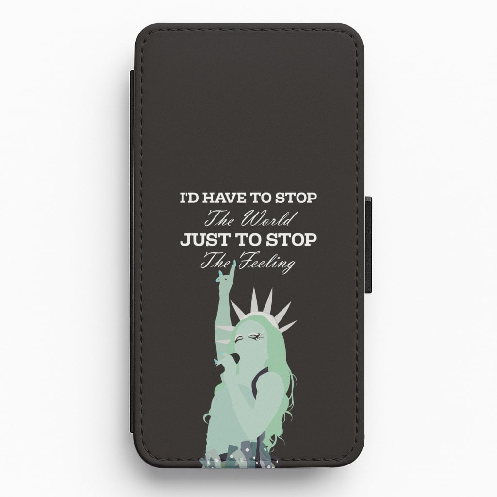 I'd Have To Stop The World Flip / Wallet Phone Case