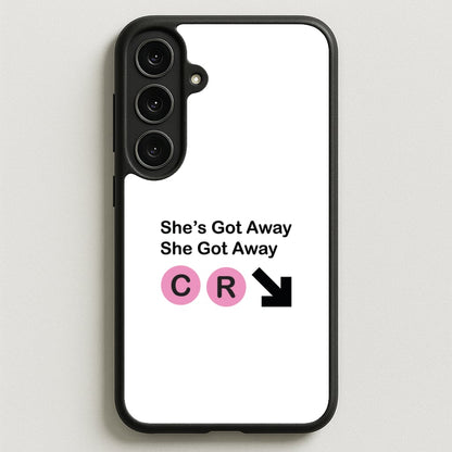 She Got Away Phone Case for Galaxy S25FE