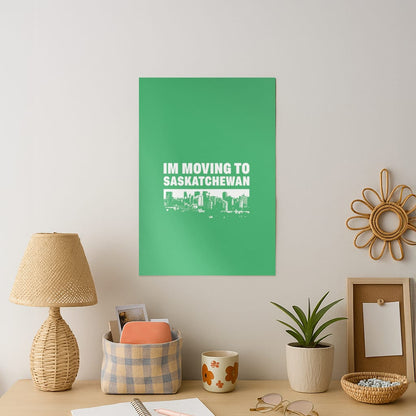 I'm Moving To Art Print