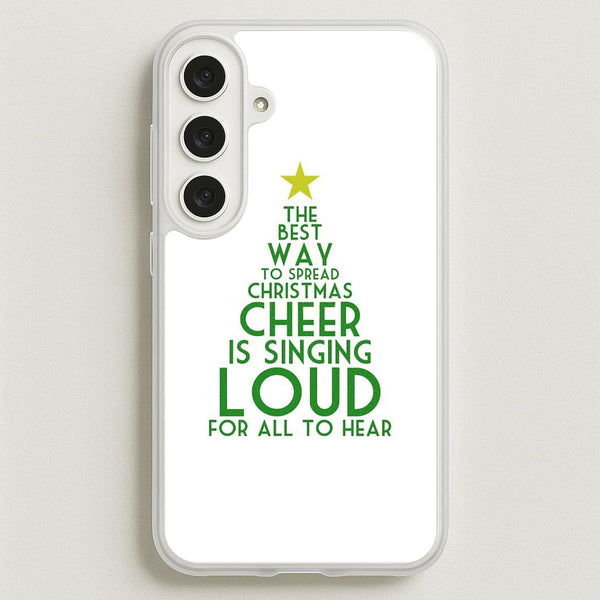 The Best Way To Spread Christmas Cheer - Elf Phone Case for Galaxy S25FE